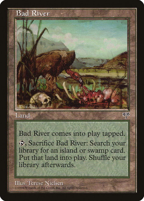 Bad River\nMirage\nSingle\nMagic The Gathering