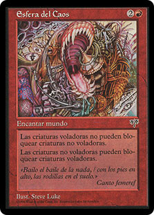 Chaosphere
Mirage - Spanish
Single
Magic The Gathering