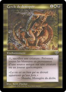 Circle of Despair
Mirage - French
Single
Magic The Gathering