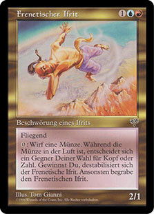 Frenetic Efreet
Mirage - German
Single
Magic The Gathering
