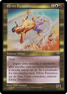 Frenetic Efreet
Mirage - Portuguese
Single
Magic The Gathering