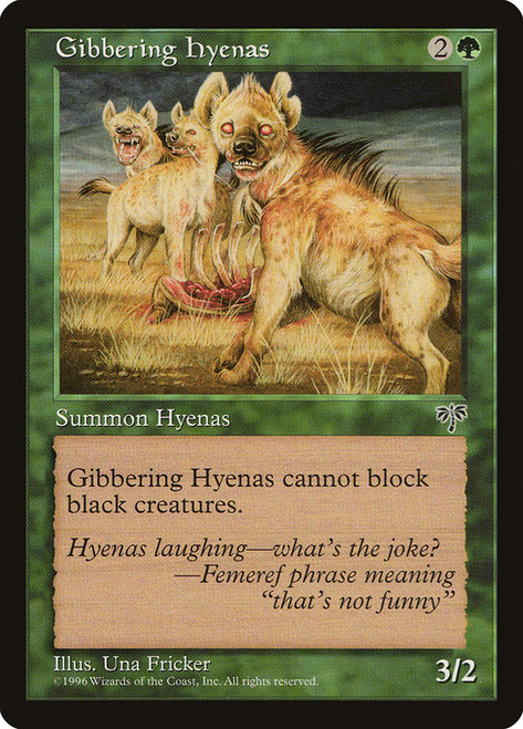 Gibbering Hyenas\nMirage\nSingle\nMagic The Gathering