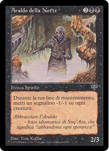 Harbinger of Night
Mirage - Italian
Single
Magic The Gathering