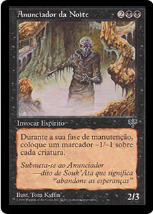 Harbinger of Night
Mirage - Portuguese
Single
Magic The Gathering
