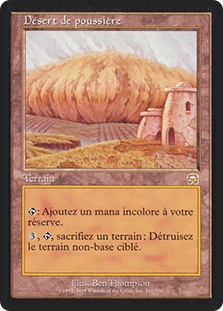 Dust Bowl
Mercadian Masques - French
Single
Magic The Gathering
