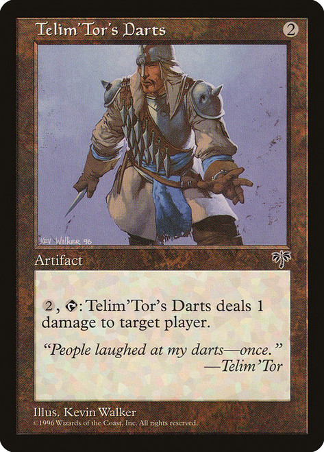 Telim'Tor's Darts\nMirage\nSingle\nMagic The Gathering