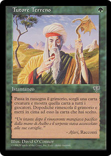 Worldly Tutor
Mirage - Italian
Single
Magic The Gathering