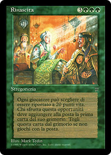 Rebirth
Legends - Italian
Single
Magic The Gathering