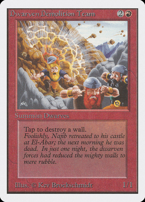 Dwarven Demolition Team\nUnlimited\nSingle\nMagic The Gathering