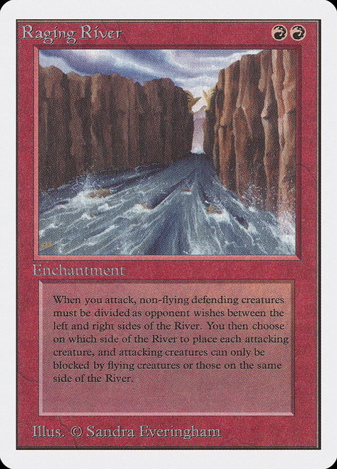 Raging River\nUnlimited\nSingle\nMagic The Gathering