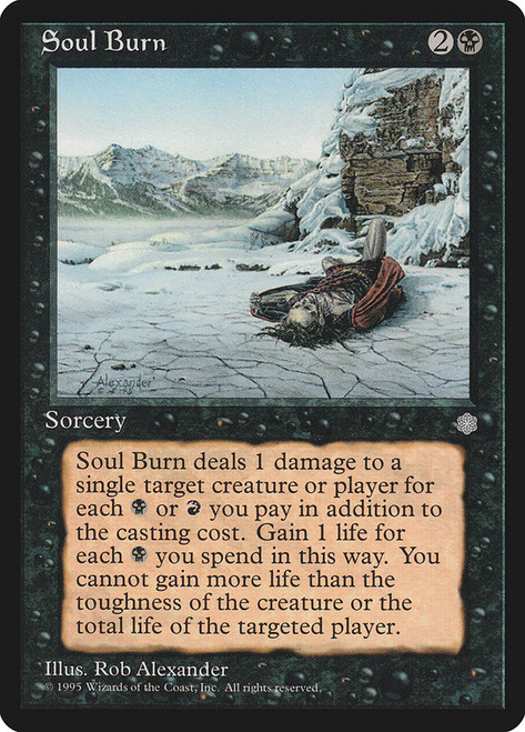 Soul Burn\nIce Age\nSingle\nMagic The Gathering