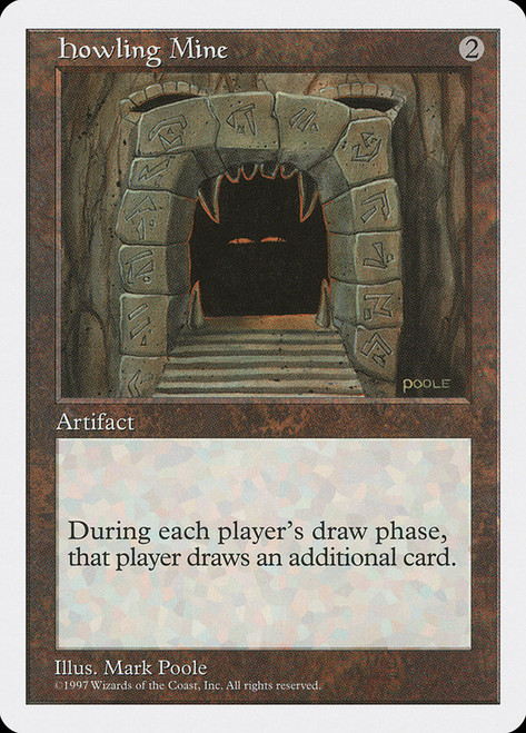 Howling Mine\n5th Edition\nSingle\nMagic The Gathering