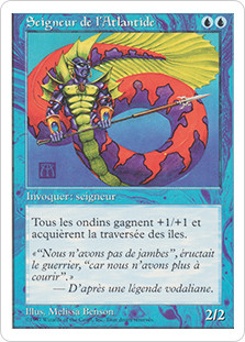 Lord of Atlantis
5th Edition - French
Single
Magic The Gathering