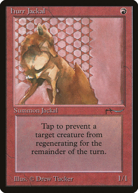 Hurr Jackal\nArabian Nights\nSingle\nMagic The Gathering
