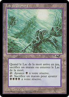 Lake Of The Dead
Alliances - French
Single
Magic The Gathering