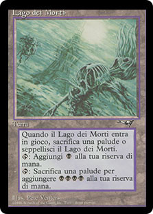 Lake Of The Dead
Alliances - Italian
Single
Magic The Gathering