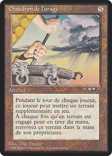 Storm Cauldron
Alliances - French
Single
Magic The Gathering