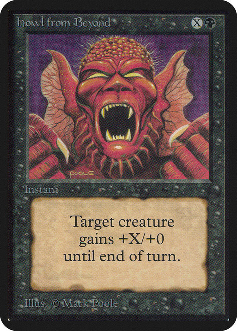 Howl from Beyond\nAlpha\nSingle\nMagic The Gathering