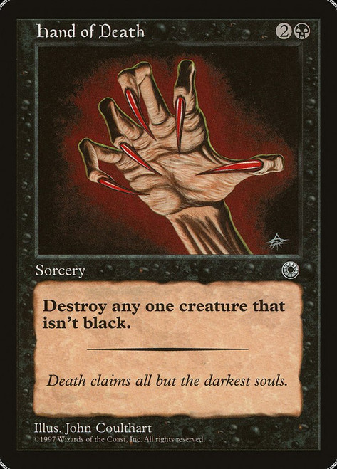 Hand of Death (No Reminder Text)\nPortal\nSingle\nMagic The Gathering