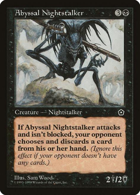 Abyssal Nightstalker\nPortal: Second Age\nSingle\nMagic The Gathering