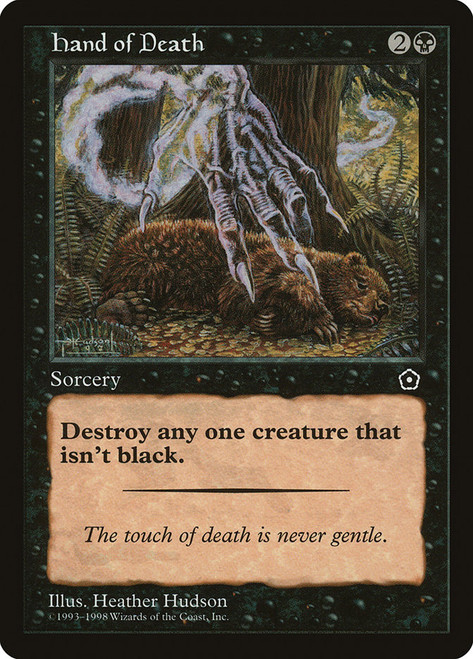 Hand of Death\nPortal: Second Age\nSingle\nMagic The Gathering