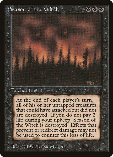 Season of the Witch\nThe Dark\nSingle\nMagic The Gathering