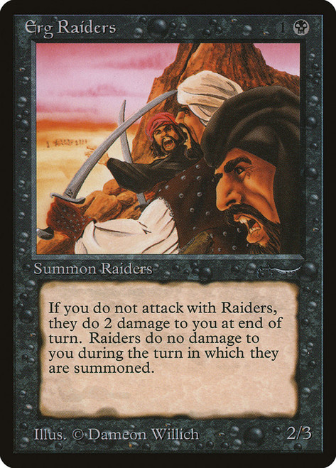 Erg Raiders (Dark)
Arabian Nights
Single
Magic: The Gathering