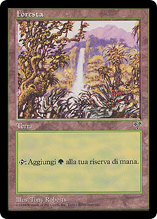 Forest (C)
Mirage - Italian
Single
Magic The Gathering