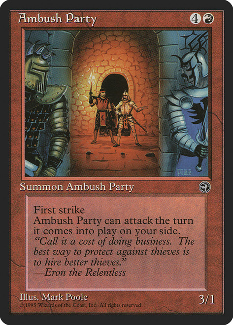 Ambush Party (Doorway)\nHomelands\nSingle\nMagic The Gathering