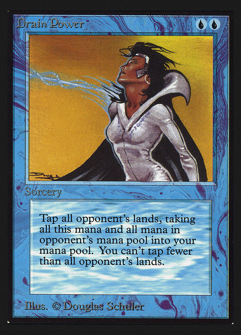 Drain Power (Not Tournament Legal)\nCollectors' Edition\nSingle\nMagic The Gathering