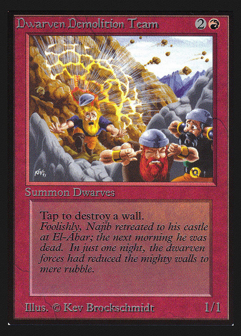 Dwarven Demolition Team (Not Tournament Legal)\nCollectors' Edition\nSingle\nMagic The Gathering