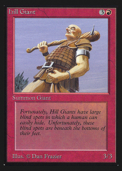 Hill Giant (Not Tournament Legal)\nCollectors' Edition\nSingle\nMagic The Gathering