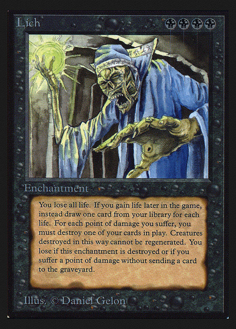 Lich (Not Tournament Legal)\nCollectors' Edition\nSingle\nMagic The Gathering