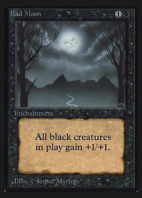 Bad Moon (Not Tournament Legal)\nInternational Edition\nSingle\nMagic The Gathering