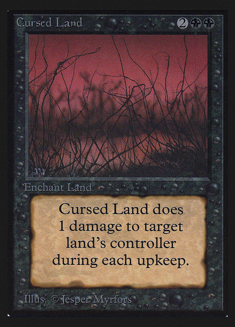 Cursed Land (Not Tournament Legal)\nInternational Edition\nSingle\nMagic The Gathering