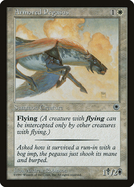 Armored Pegasus (Reminder Text)
Portal
Single
Magic: The Gathering