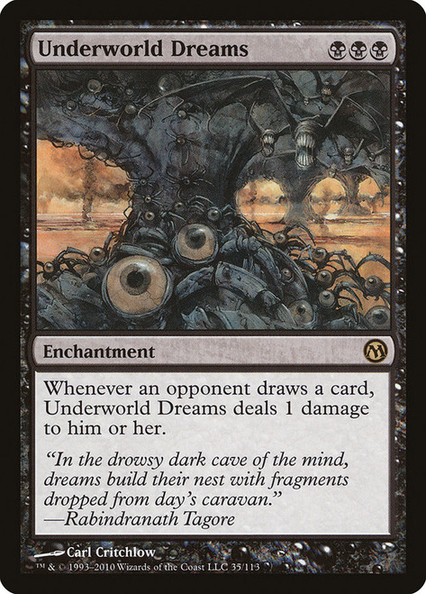 Underworld Dreams\nDuels of the Planeswalkers\nSingle\nMagic The Gathering