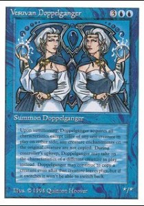 Vesuvan Doppelganger\nSummer Magic\nSingle\nMagic The Gathering