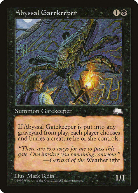 Abyssal Gatekeeper\nWeatherlight\nSingle\nMagic The Gathering