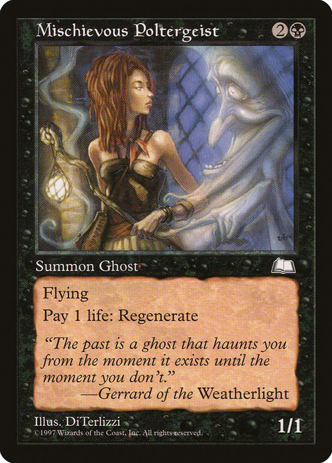 Mischievous Poltergeist\nWeatherlight\nSingle\nMagic The Gathering