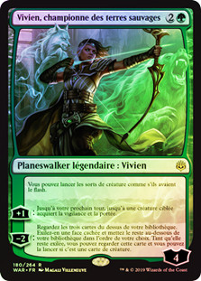 Vivien, Champion of the Wilds
War of the Spark (Foil) - French
Single
Magic The Gathering