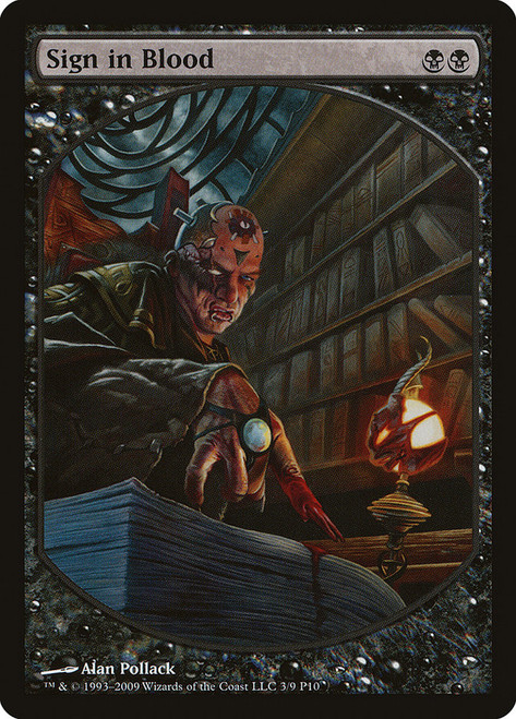 Sign in Blood (Player Rewards) (Textless)\nPromo: General\nSingle\nMagic The Gathering