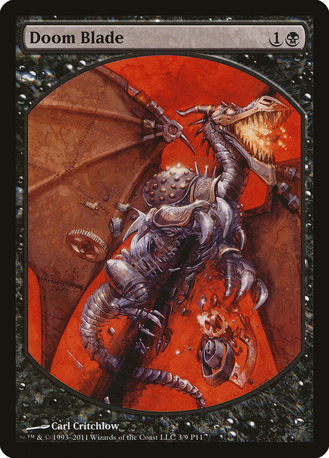 Doom Blade (Player Rewards) (Textless)\nPromo: General\nSingle\nMagic The Gathering