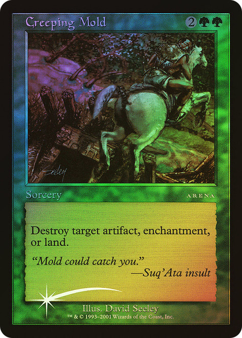 Creeping Mold (Arena)
Promo
Single
Magic: The Gathering