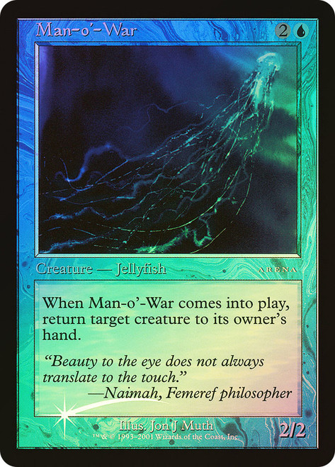 Man-o'-War (Arena)
Promo
Single
Magic: The Gathering