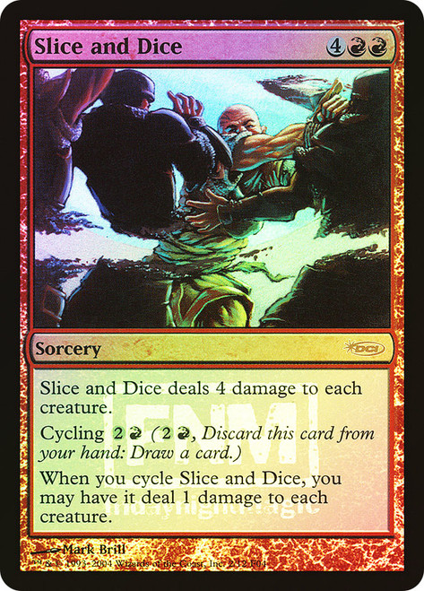 Slice and Dice (FNM)\nPromo: General\nSingle\nMagic The Gathering