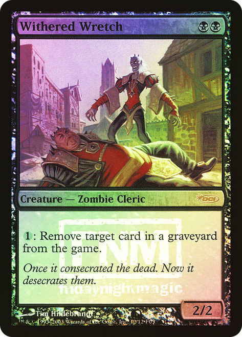 Withered Wretch (FNM)\nPromo: General\nSingle\nMagic The Gathering