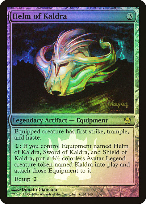 Helm of Kaldra (Prerelease) (Fifth Dawn)\nPromo: Date Stamped\nSingle\nMagic The Gathering