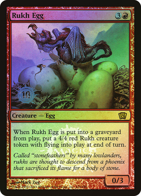 Rukh Egg (10th Anniversary)\nPromo: General\nSingle\nMagic The Gathering