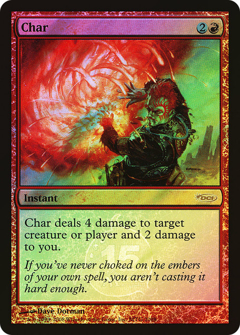 Char (15th Anniversary)
Promo
Single
Magic: The Gathering